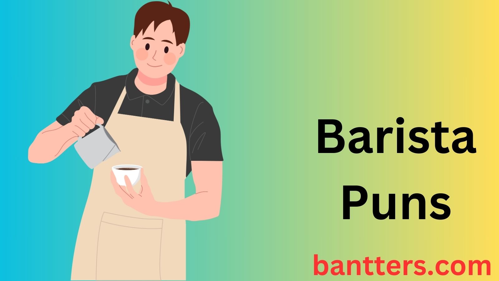 Barista Puns