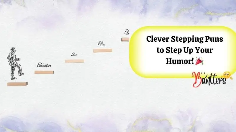 Stepping Puns