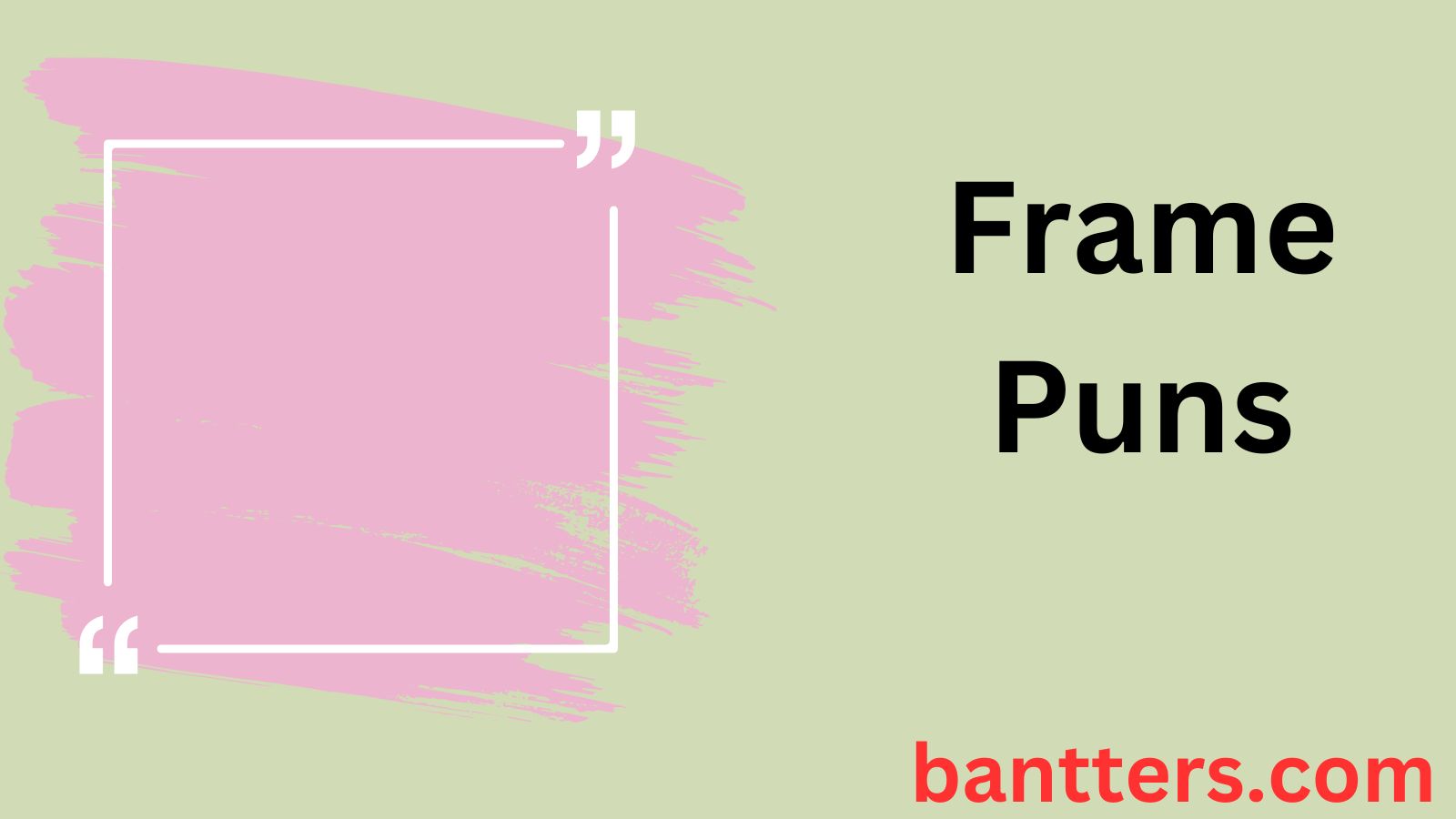 Frame Puns