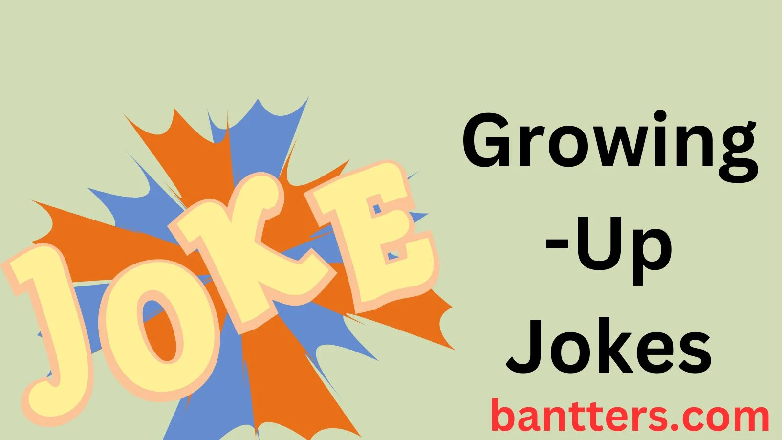 Growing-Up Jokes