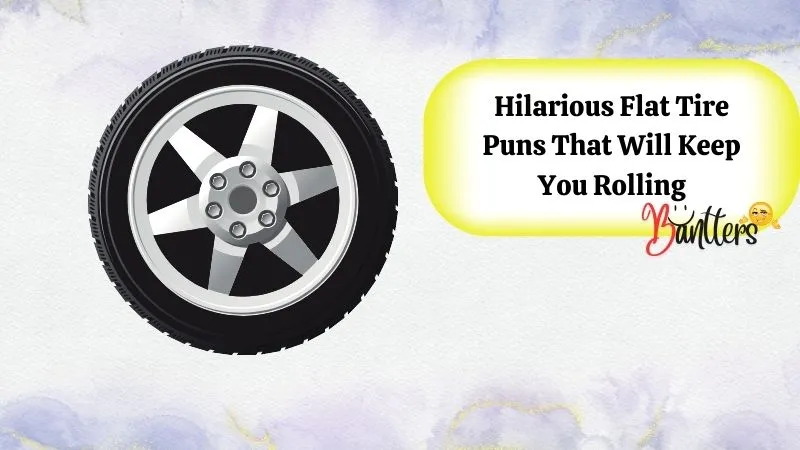 Tire Puns