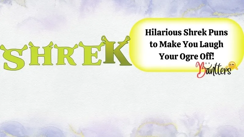 Shrek Puns