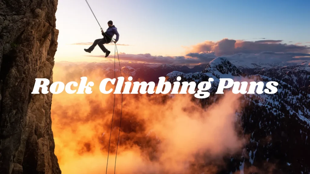 Rock Climbing Puns