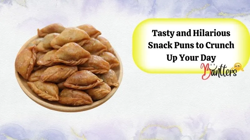 Snack Puns