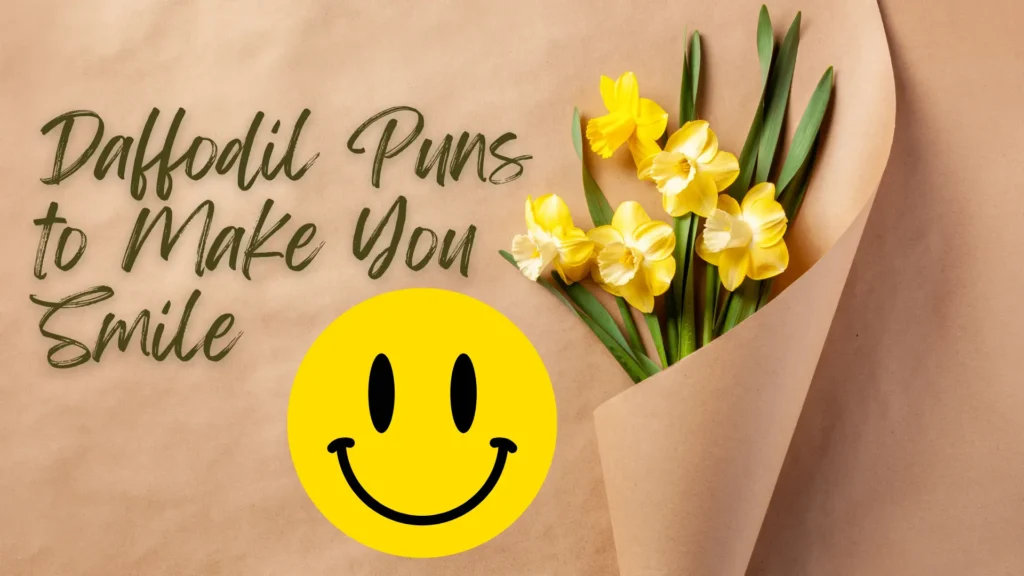 Daffodil Puns to Make You Smile