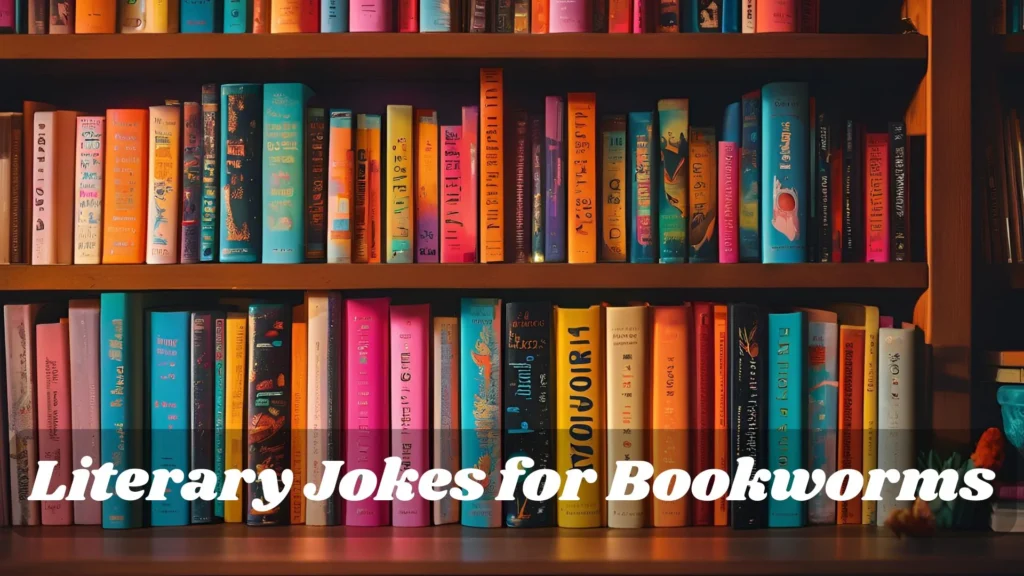 Literary Jokes for Bookworms