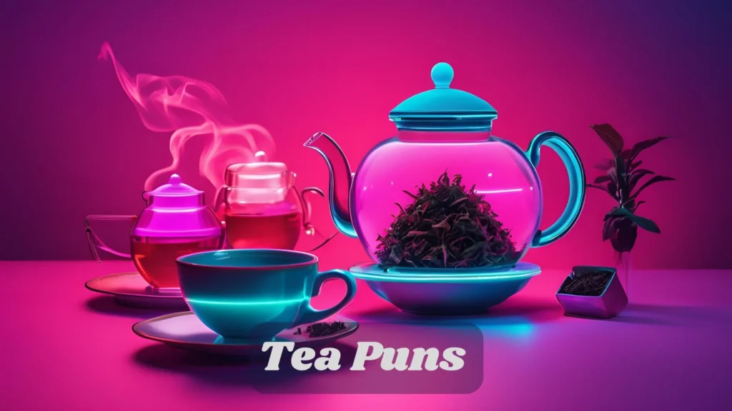 Tea Puns