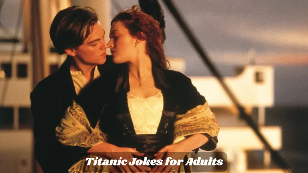 Titanic Jokes for Adults