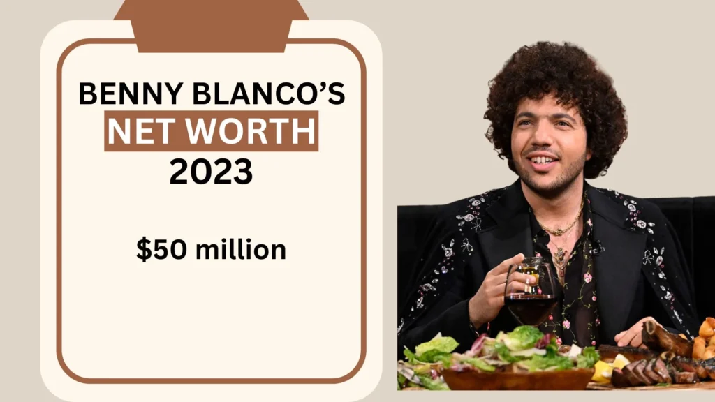 Benny Blanco Net Worth