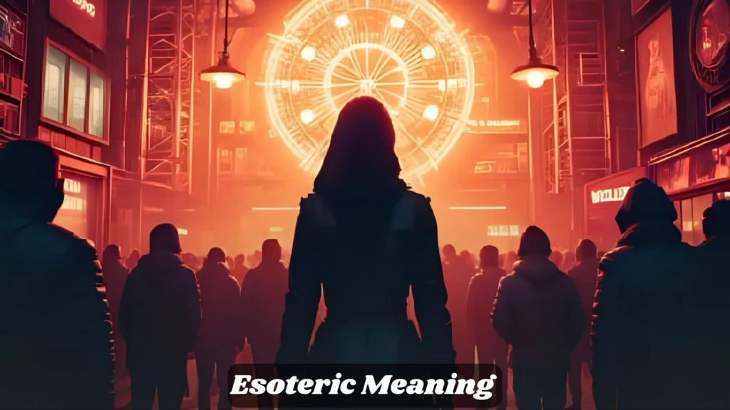 Esoteric Meaning 