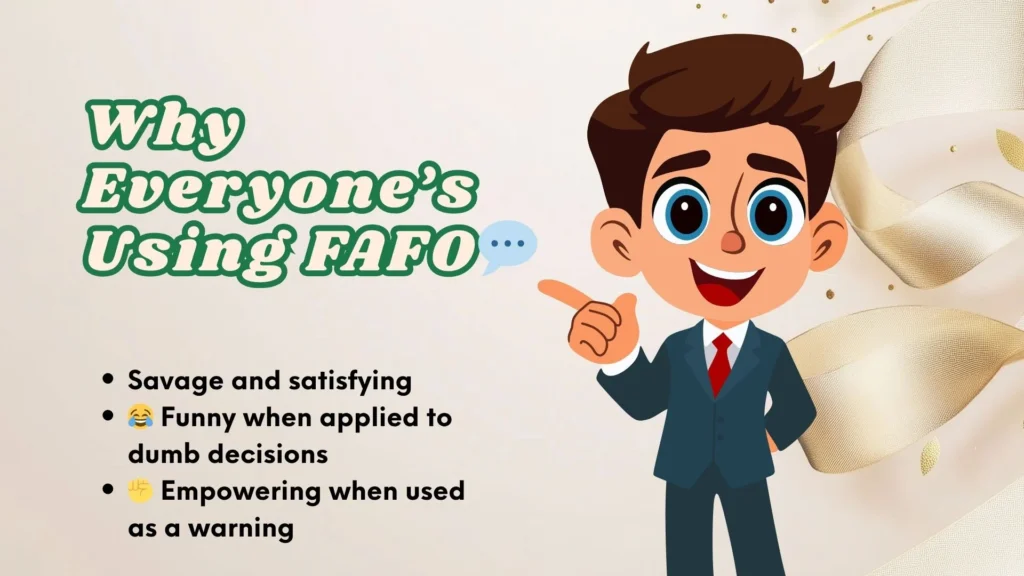 FAFO Meaning