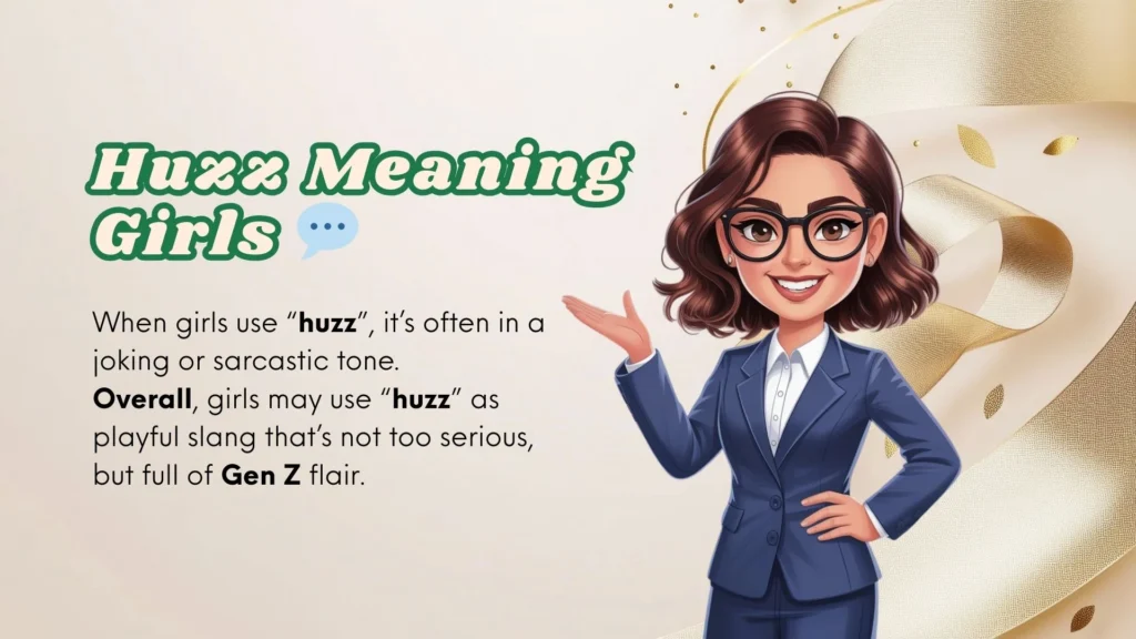 Huzz Meaning