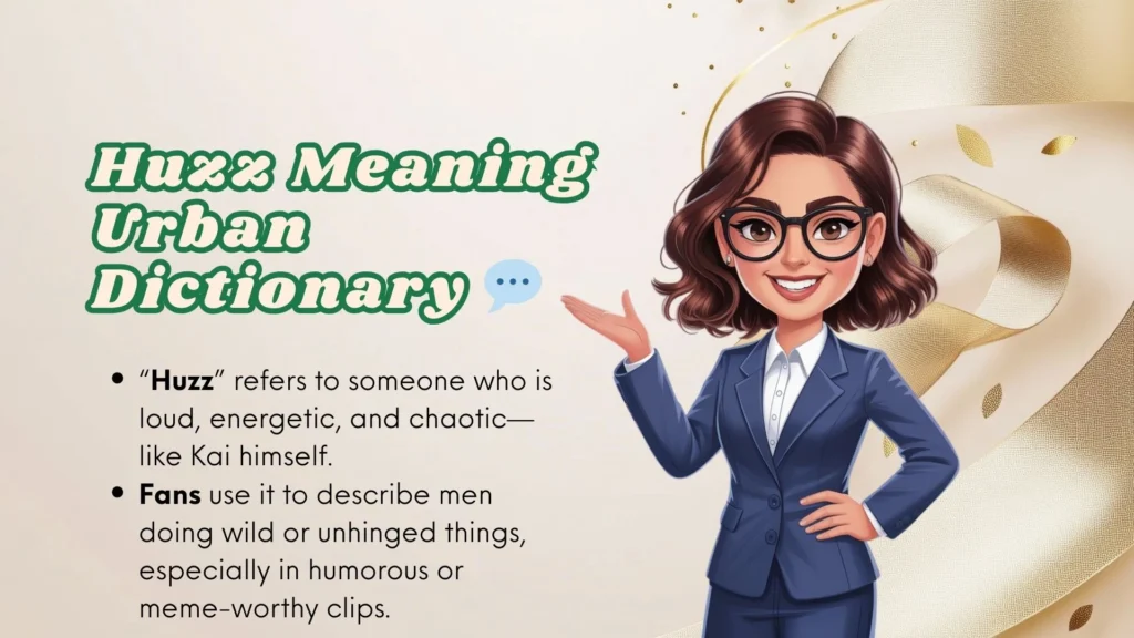 Huzz Meaning