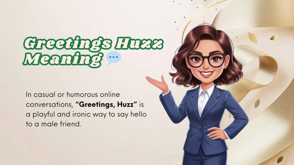 Huzz Meaning