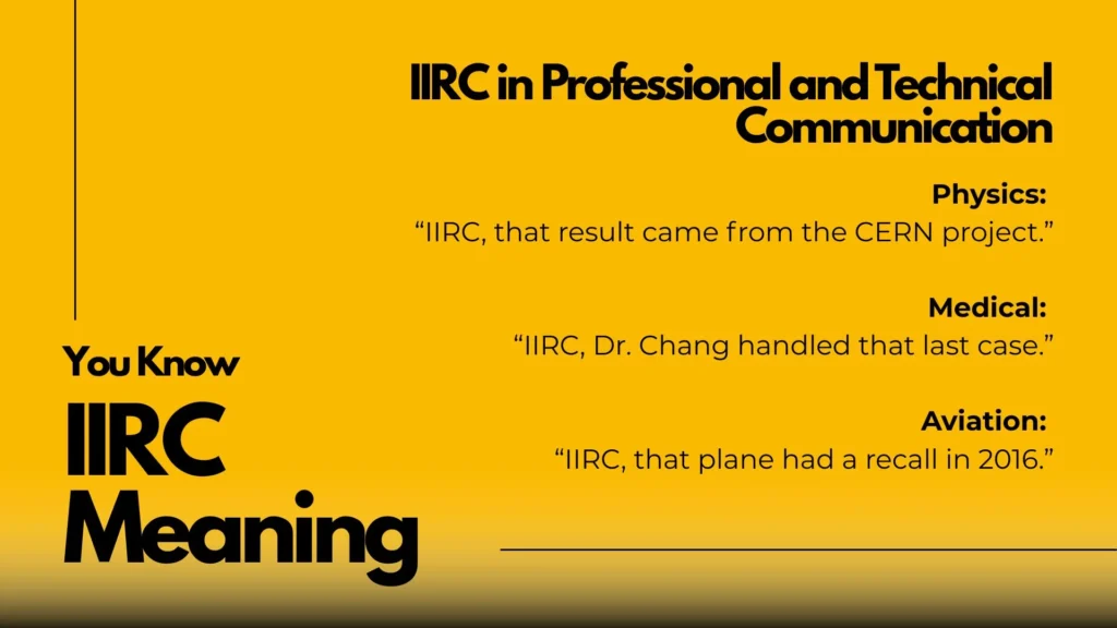 IIRC in Professional and Technical Communication
