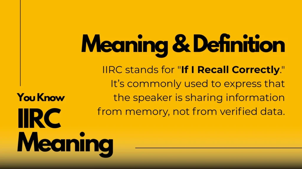 IIRC Meaning