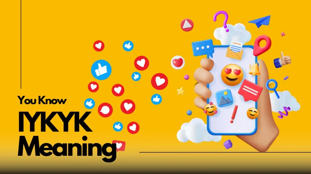 IYKYK Meaning 