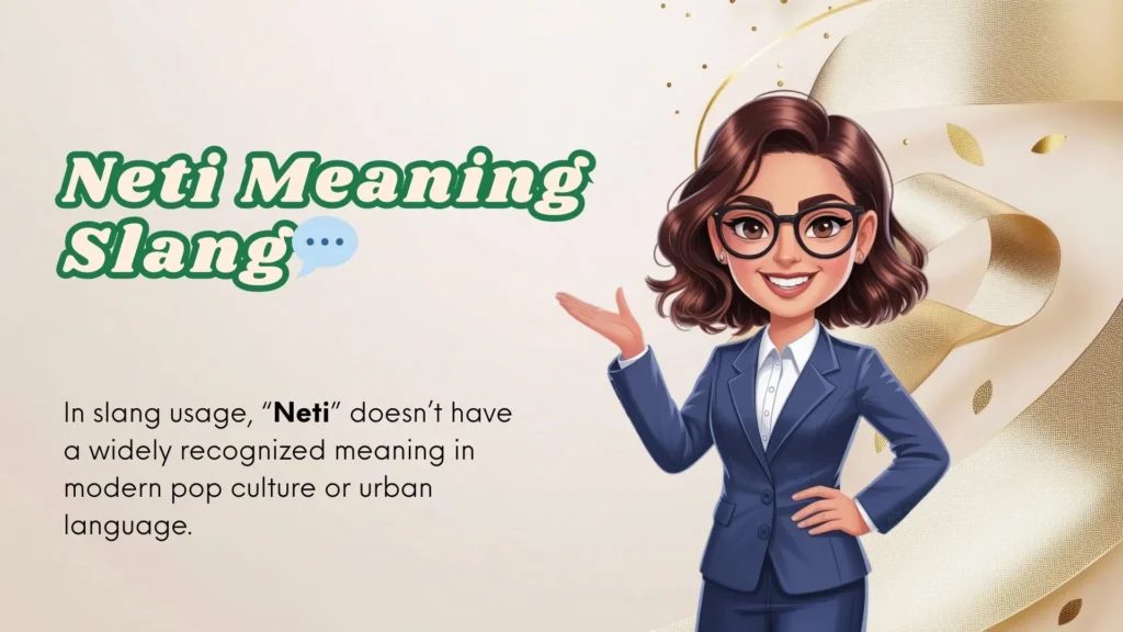 Neti Meaning