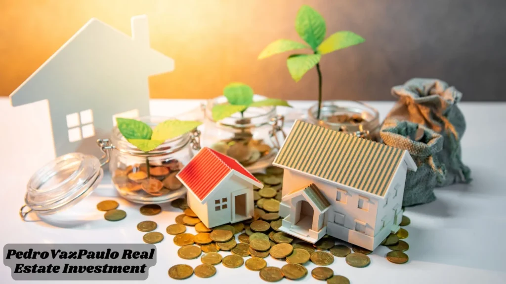 PedroVazPaulo Real Estate Investment