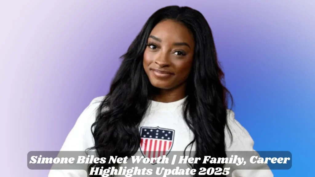 Simone Biles Net Worth