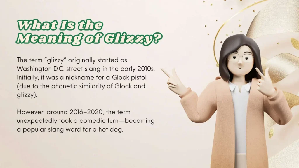 Glizzy Meaning