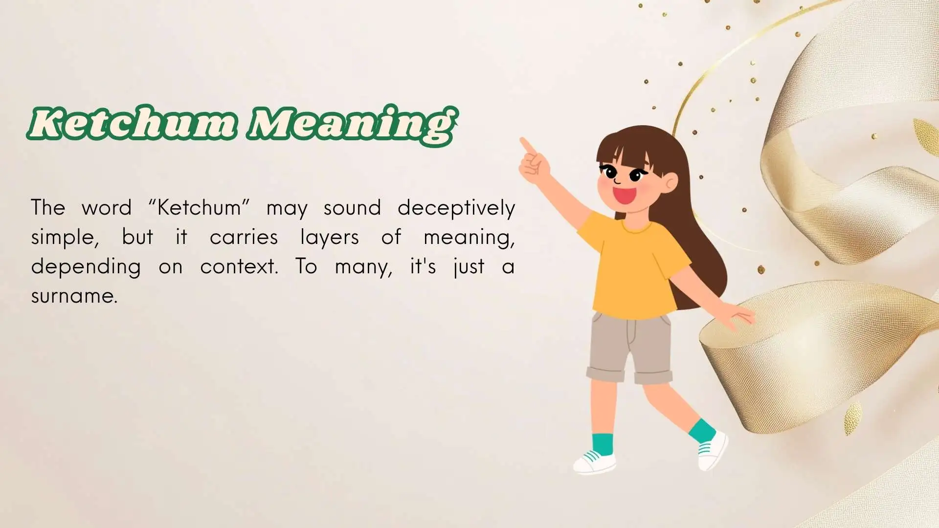 Ketchum Meaning