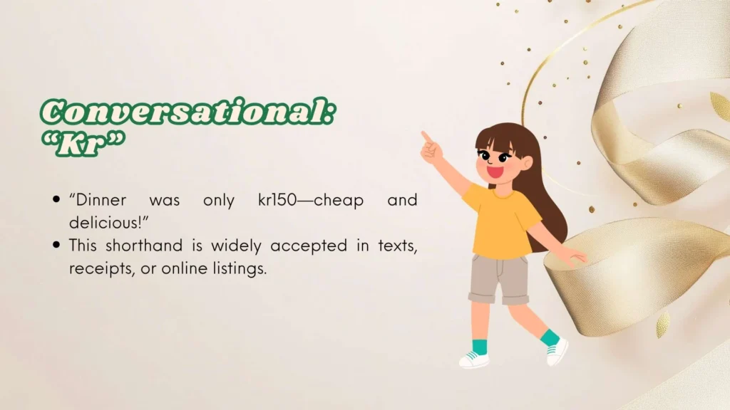 Conversational: “Kr” 