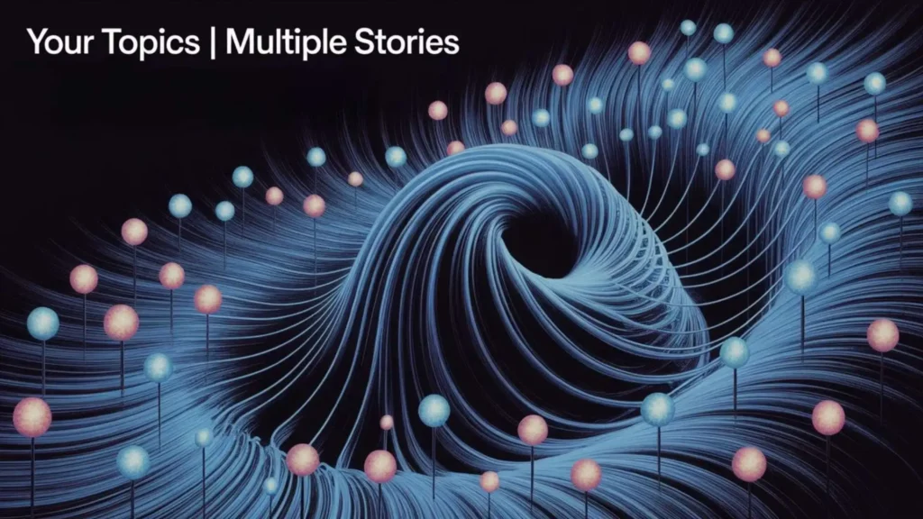 your topics | multiple stories